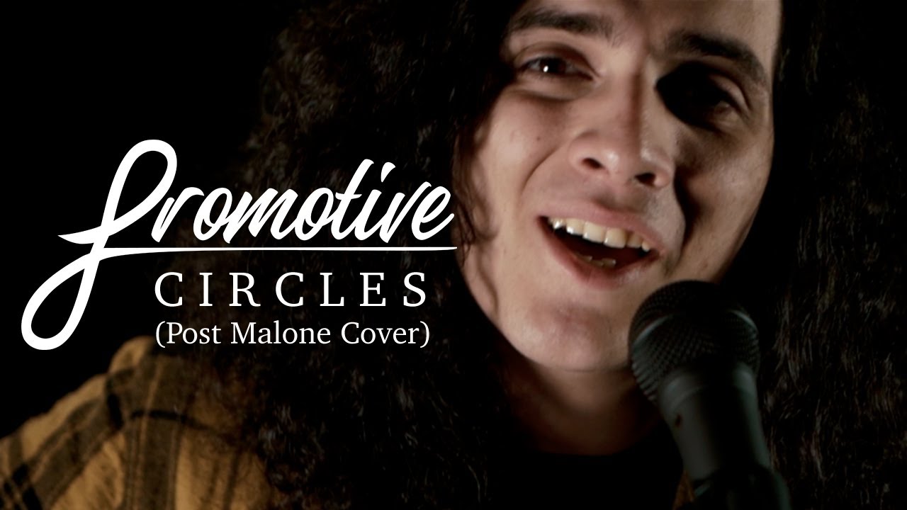 Promotive - Circles (Post Malone Cover)
