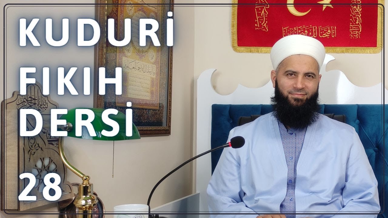 KUDURİ DERSLERİ #28 (NAMAZDA MEKRUH OLAN ŞEYLER)