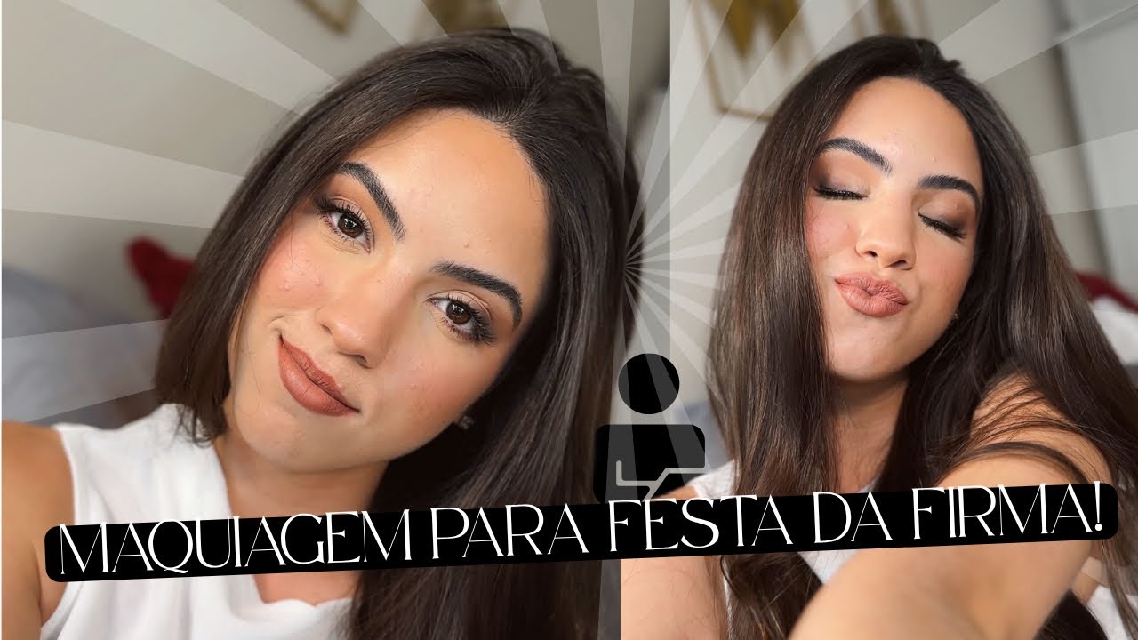 MAQUIAGEM FESTA DA FIRMA: O Look Neutro e Profissional que Você Faz em Casa e Arrasar! 