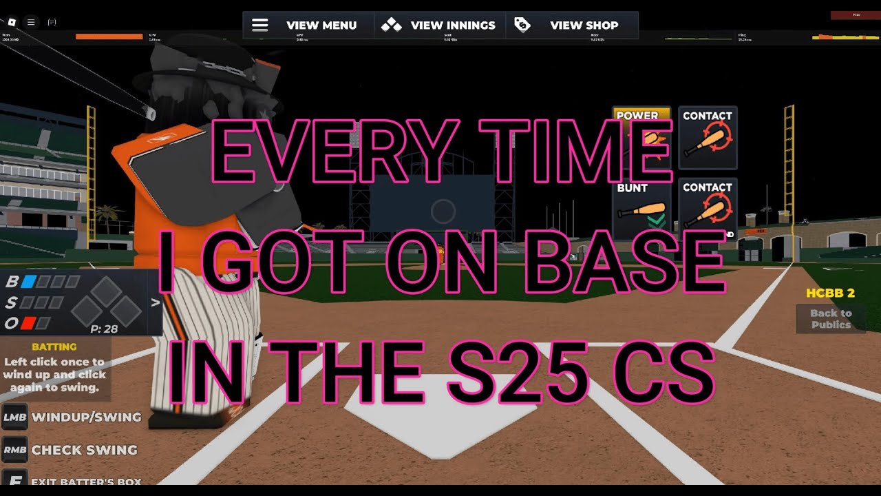 My s25 CS Performance (every time i got on base)