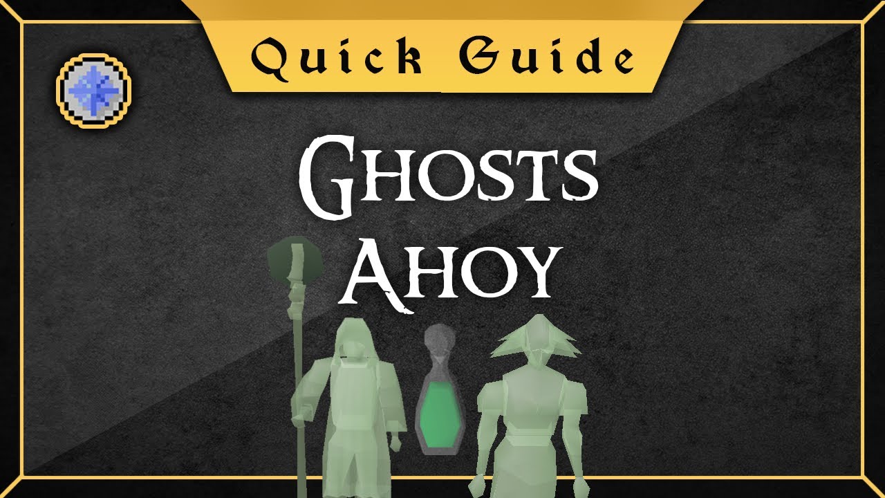[Quick Guide] Ghost Ahoy
