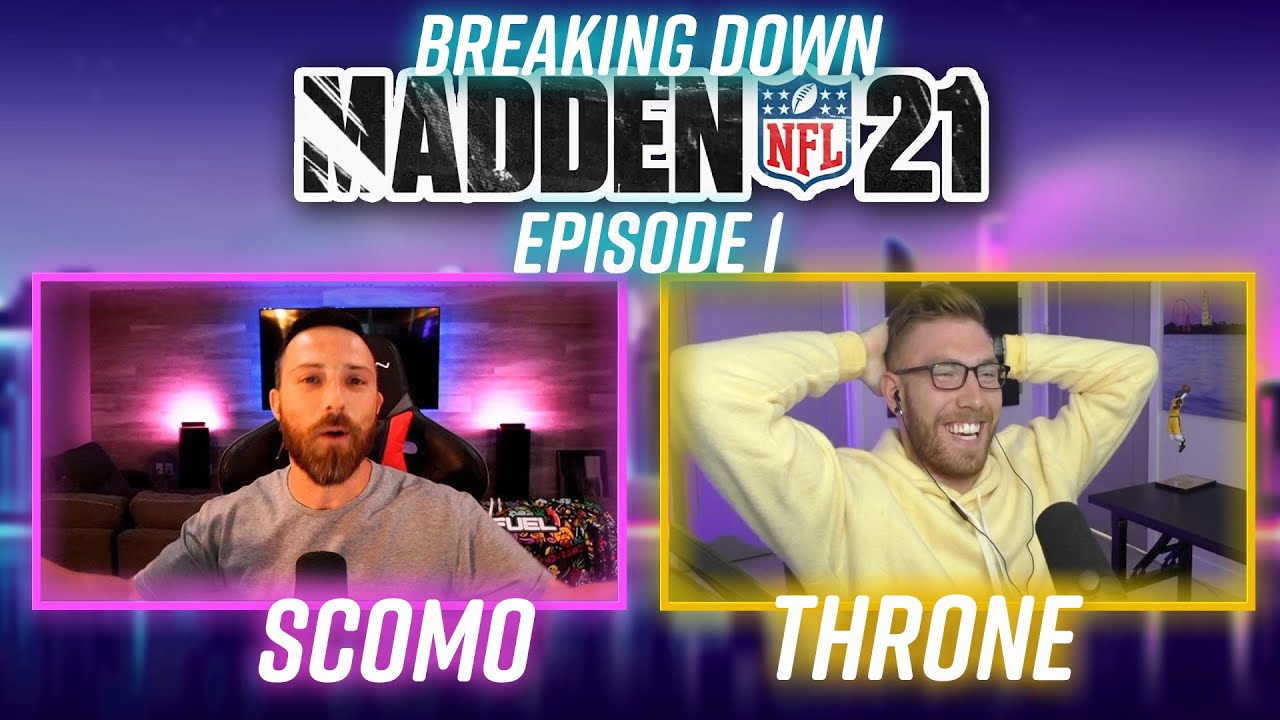 BREAKING DOWN MADDEN 21 WITH @ThroneYT