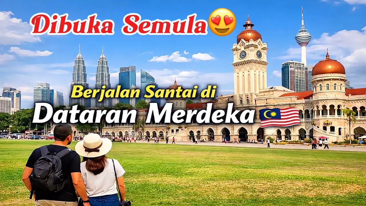 Dibuka Semula😍 BSAS Paling Cantik Dataran Merdeka Berjalan Lawatan || 4KWalking Tour Kuala Lumpur ❤️