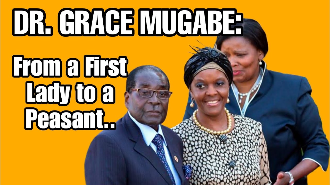 GRACE MUGABE: From First Lady of Zimbabwe to a Silent Peasant