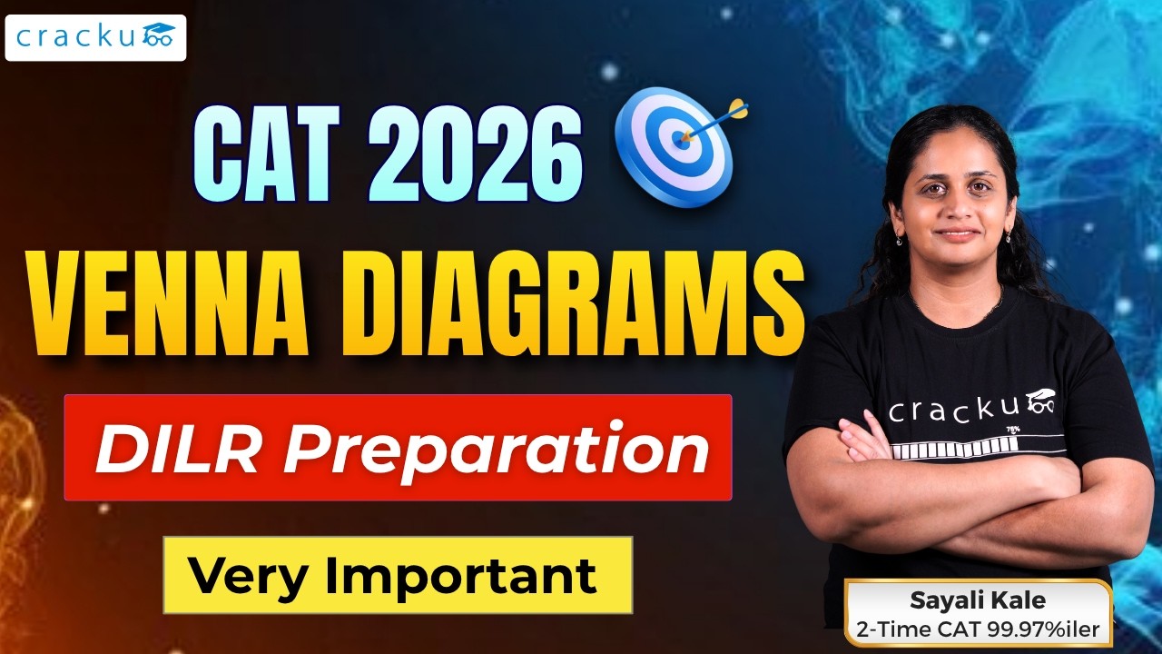 CAT 2025 | DILR - Venn Diagrams - By Sayali Ma'am (2 Time CAT 99.97%iler)