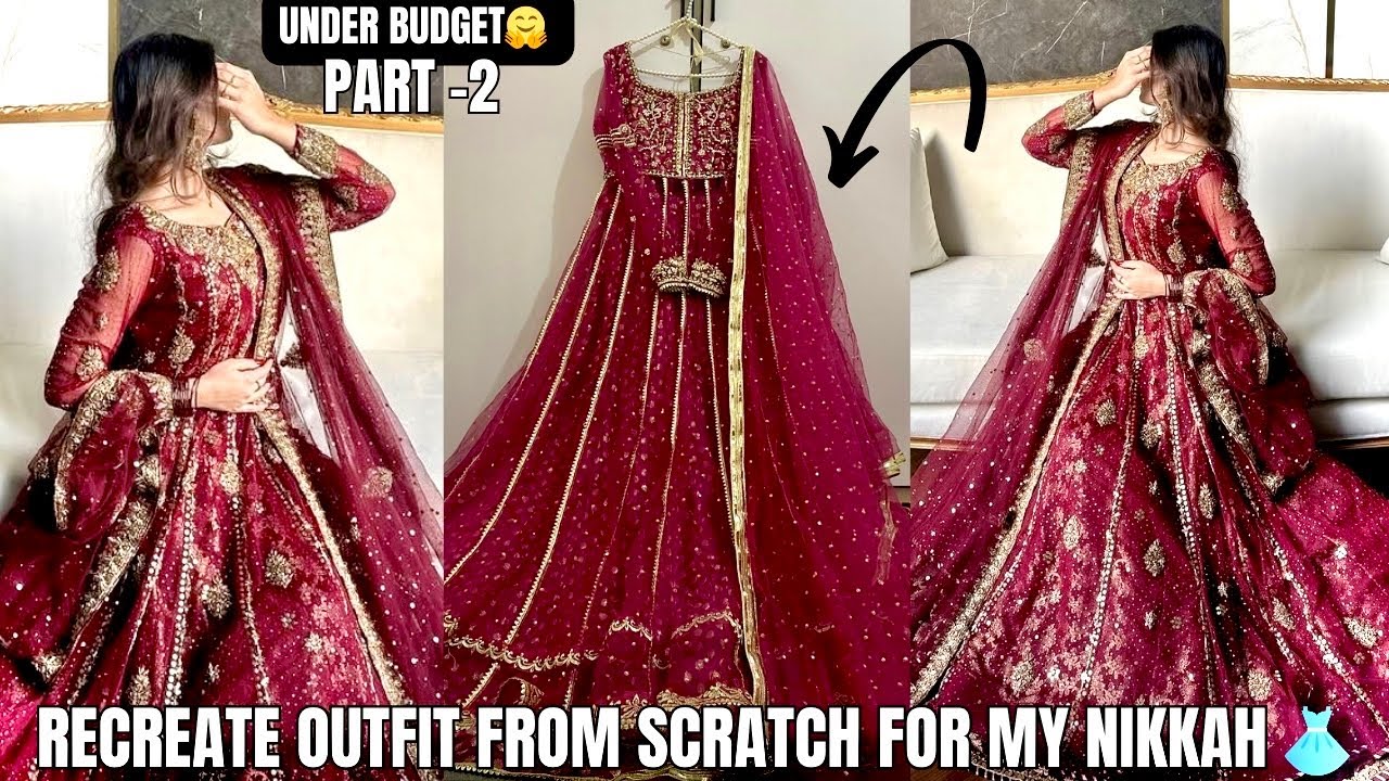 Outfit from Scratch 👗||part -2 ||My Nikkah outfit under budget 😍 ||detail cutting & stitching 🧵 