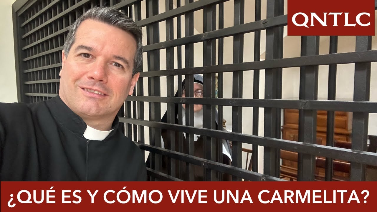 ¿Qué es una MONJA CARMELITA? P. Javier Olivera Ravasi, SE
