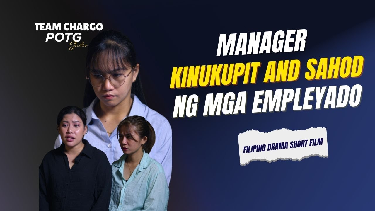 Manager Kinukupit ang Sahod ng mga Empleyado | Filipino Drama Short Film