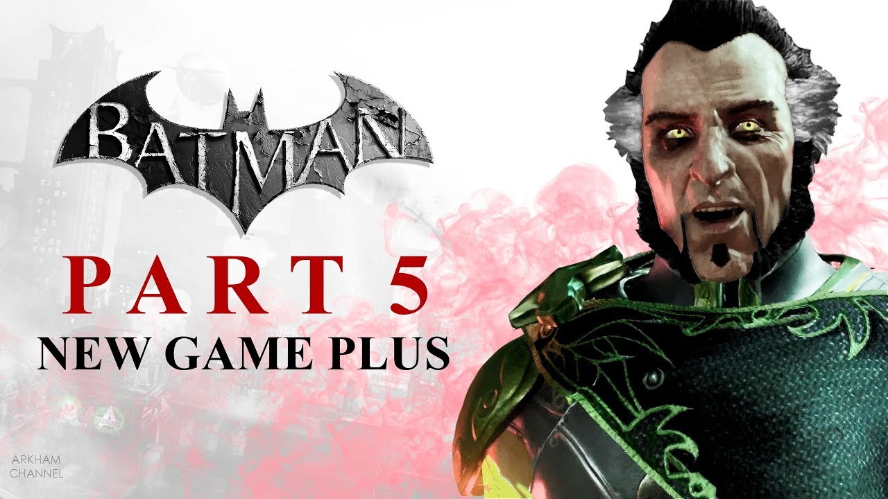 Batman: Return to Arkham – Arkham City – Part 5 (New Game Plus)