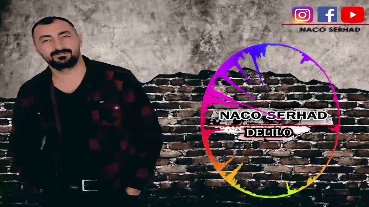 NACO SERHAD DELİLO [ Official Audio ] 2019