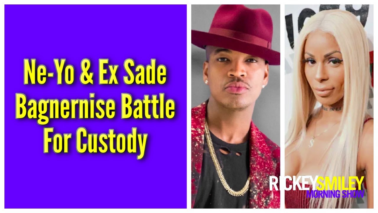 Ne-Yo & Ex Sade Bagnernise Battle For Custody