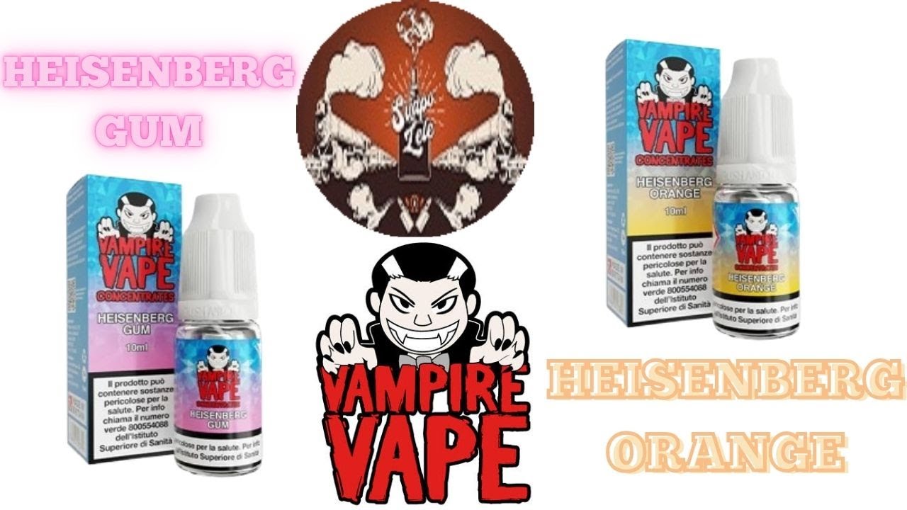 VAMPIRE VAPE HEISENBERG GUM VS HEISENBERG ORANGE
