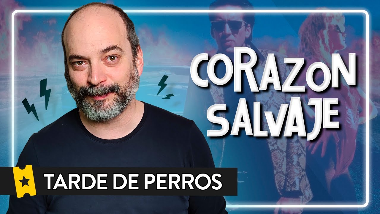 TARDE DE PERROS T4 E3 | CORAZÓN SALVAJE de David Lynch (Wild at Heart)