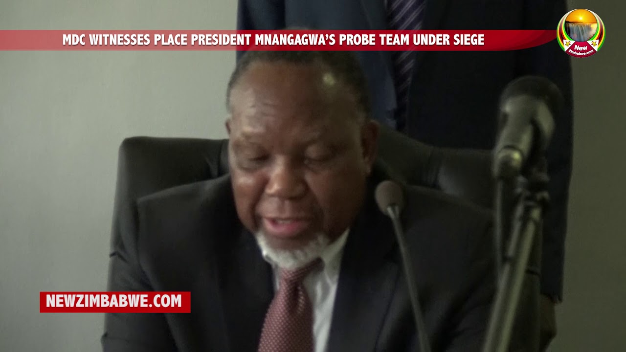MDC WITNESSES PUT MNANGAGWA'S PROBE TEAM UNDER SIEGE