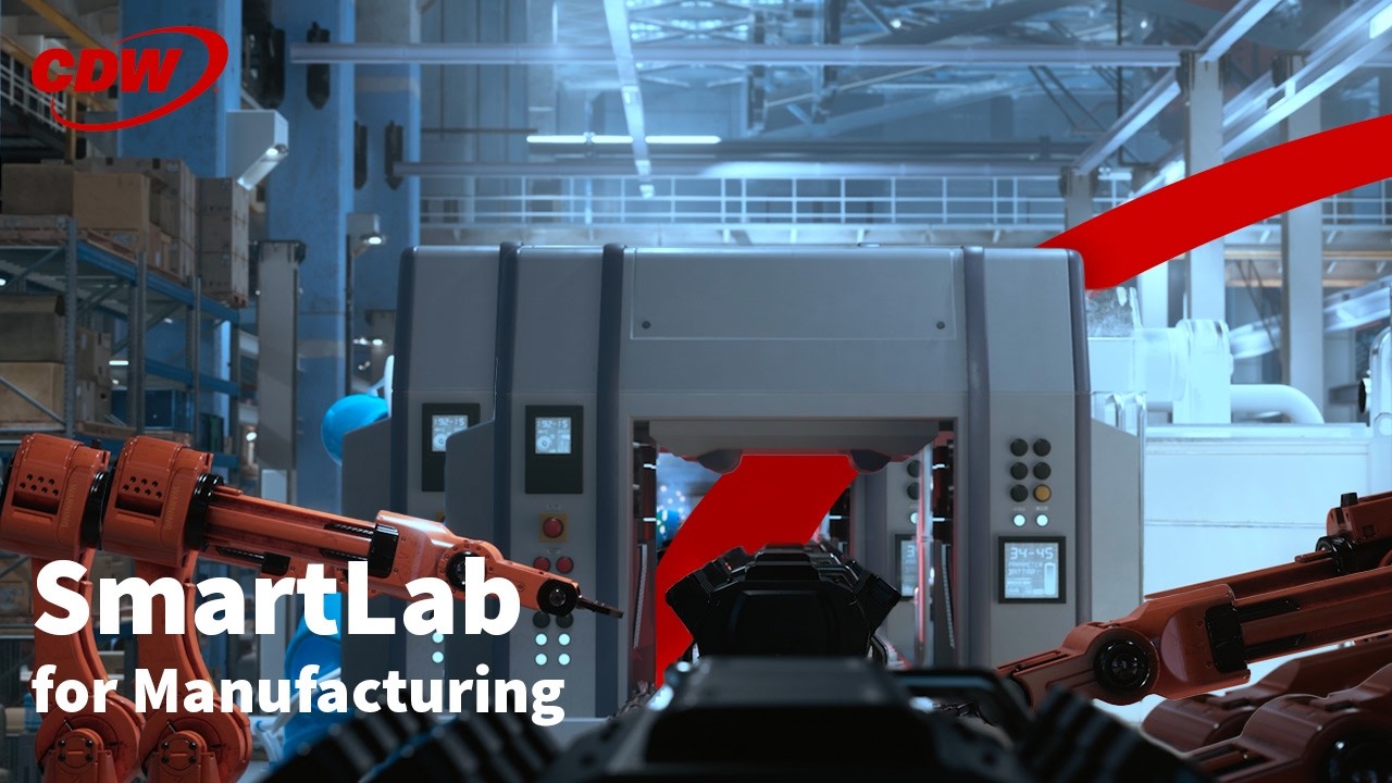 Streamline the Product Pipeline with CDW's SmartLab for Manufacturing