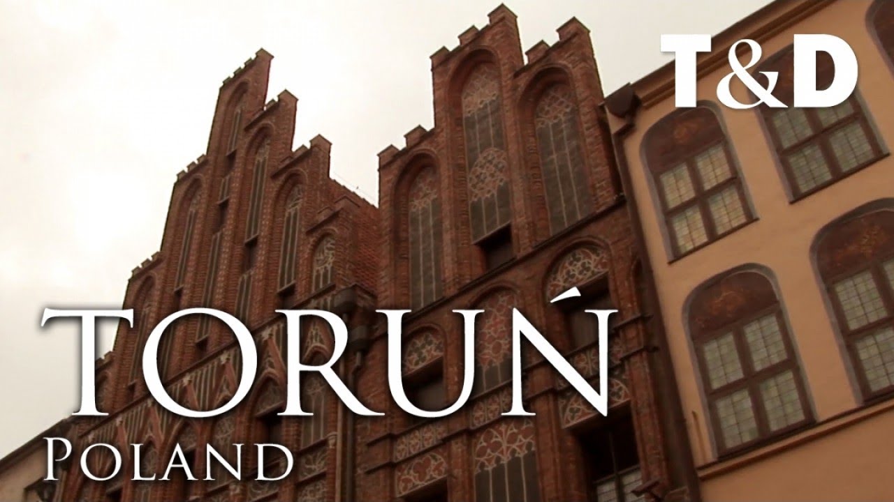 Toruń Tourist Guide - Poland Best Cities - Travel & Discover