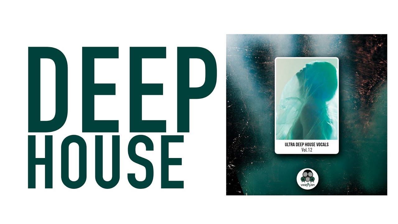 Ultra Deep House Vocals 12