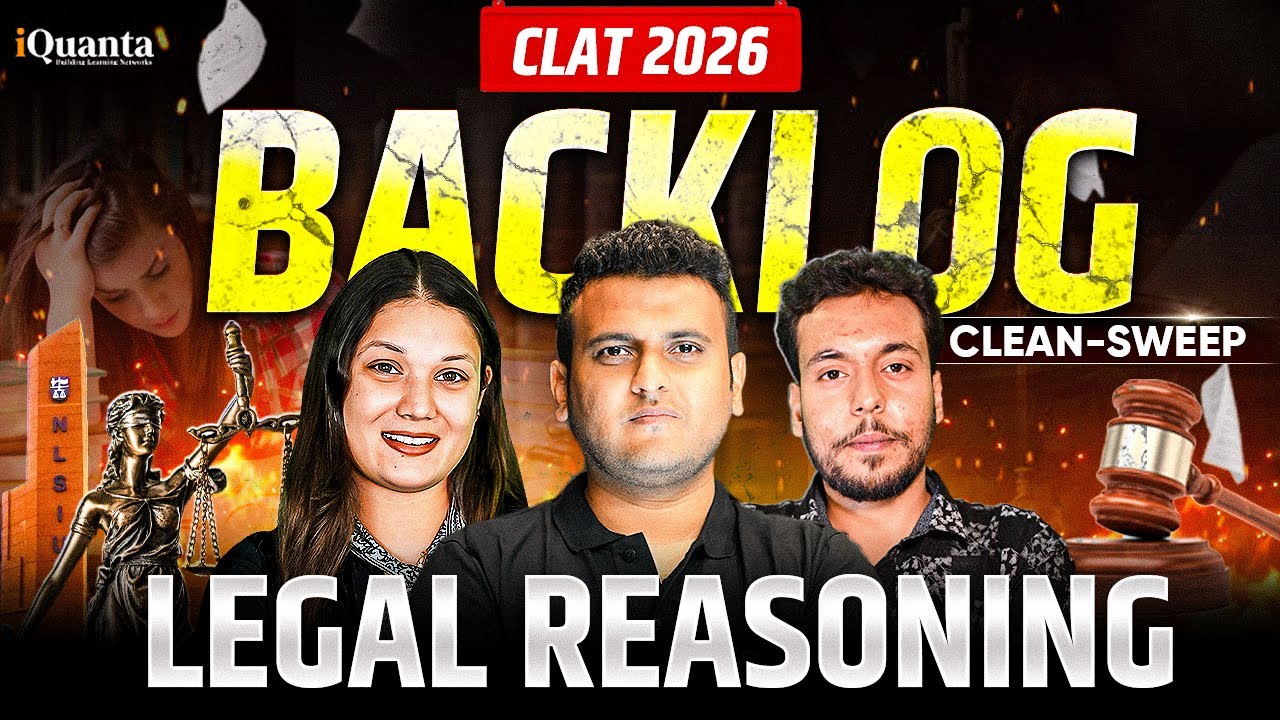 CLAT 2026 Legal Reasoning Backlog Killer | Full LR Fix for CLAT Legal Reasoning 2026