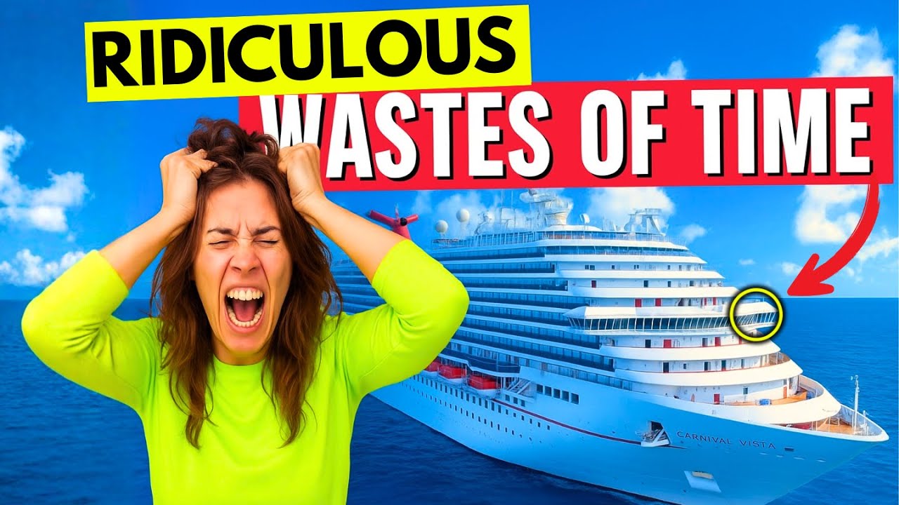 18 Ridiculous Time Wasters All Cruisers MUST Avoid!