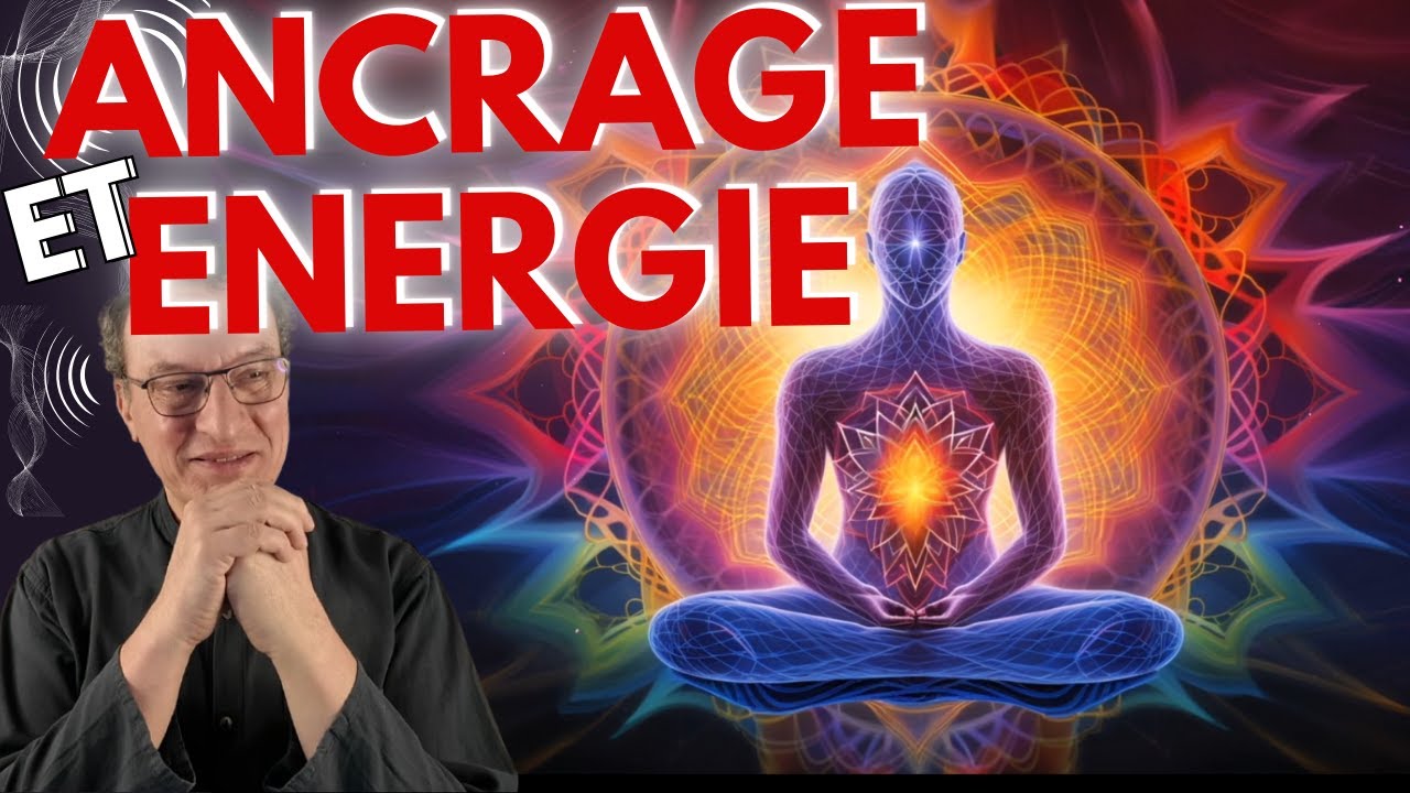 Augmente ton taux vibratoire grâce à l’ancrage (oui, vraiment)