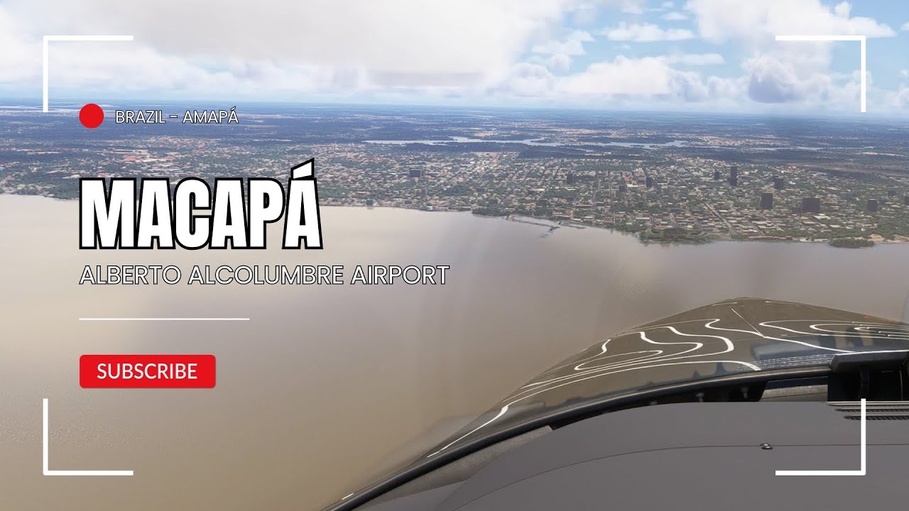 Landing in Macapá | Amapá Brazil | Alberto Alcolumbre Airport (SBMQ) 