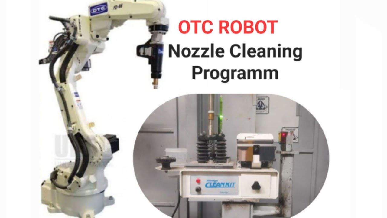 OTC ROBOT Nozzle Cleaning program in Auto Mode 
