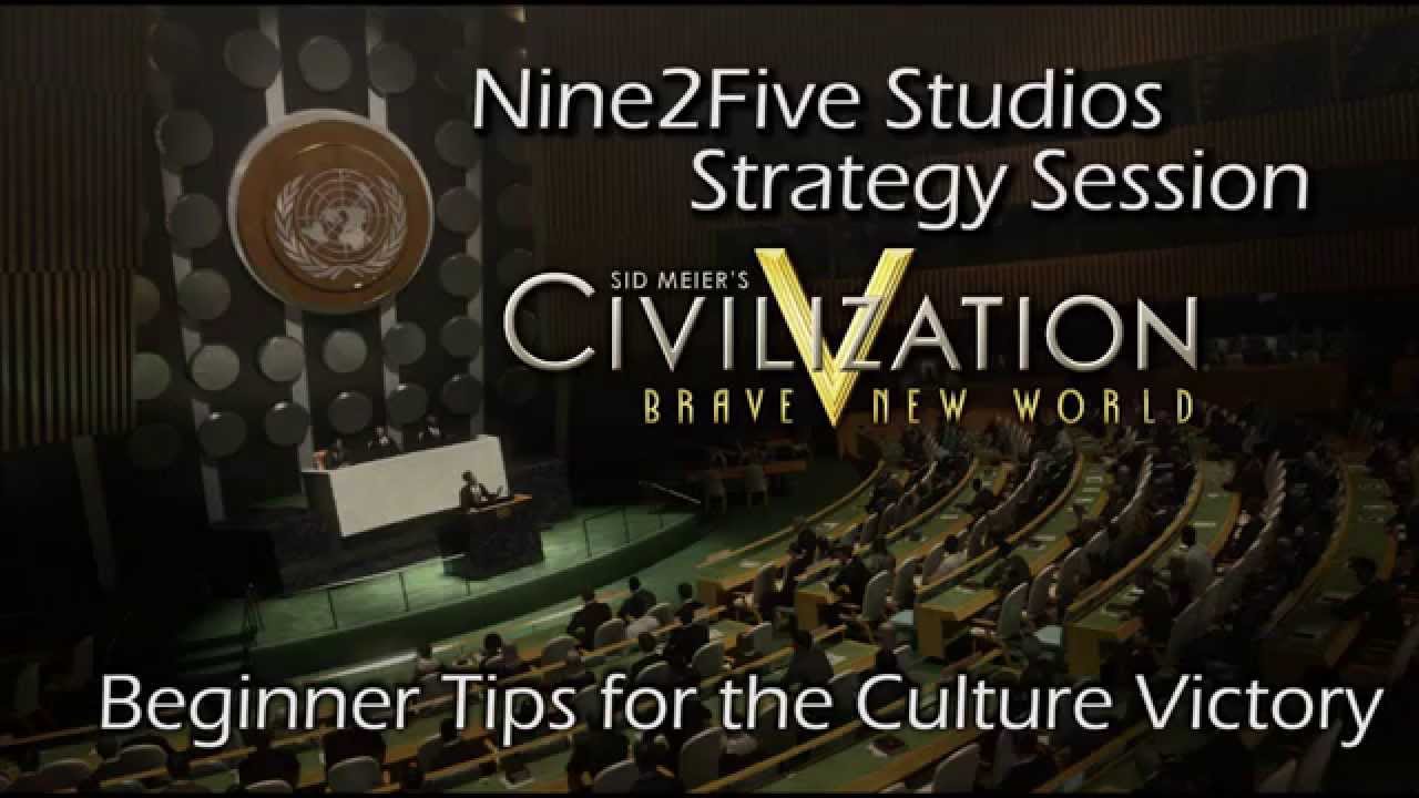 Civ V BNW: Tips for a Culture Victory