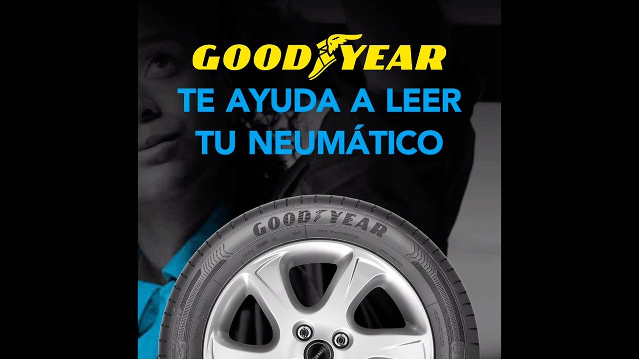 Goodyear te muestra c&oacute;mo leer un neum&aacute;tico