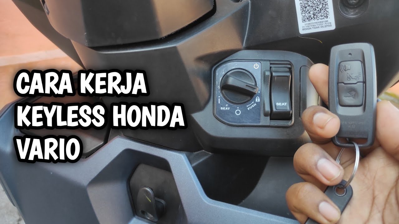 CARA KERJA KEYLESS HONDA VARIO 125 | TUTORIAL CARA MENGGUNAKAN KEYLESS VARIO 125 150 160