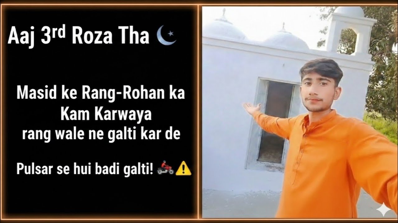 Masjid Ka Rang-Rohan Karwaya ✨ Lekin Rang Wale Aur Pulsar Se Ye Kya Ho Gaya? 🏍️⚠️
