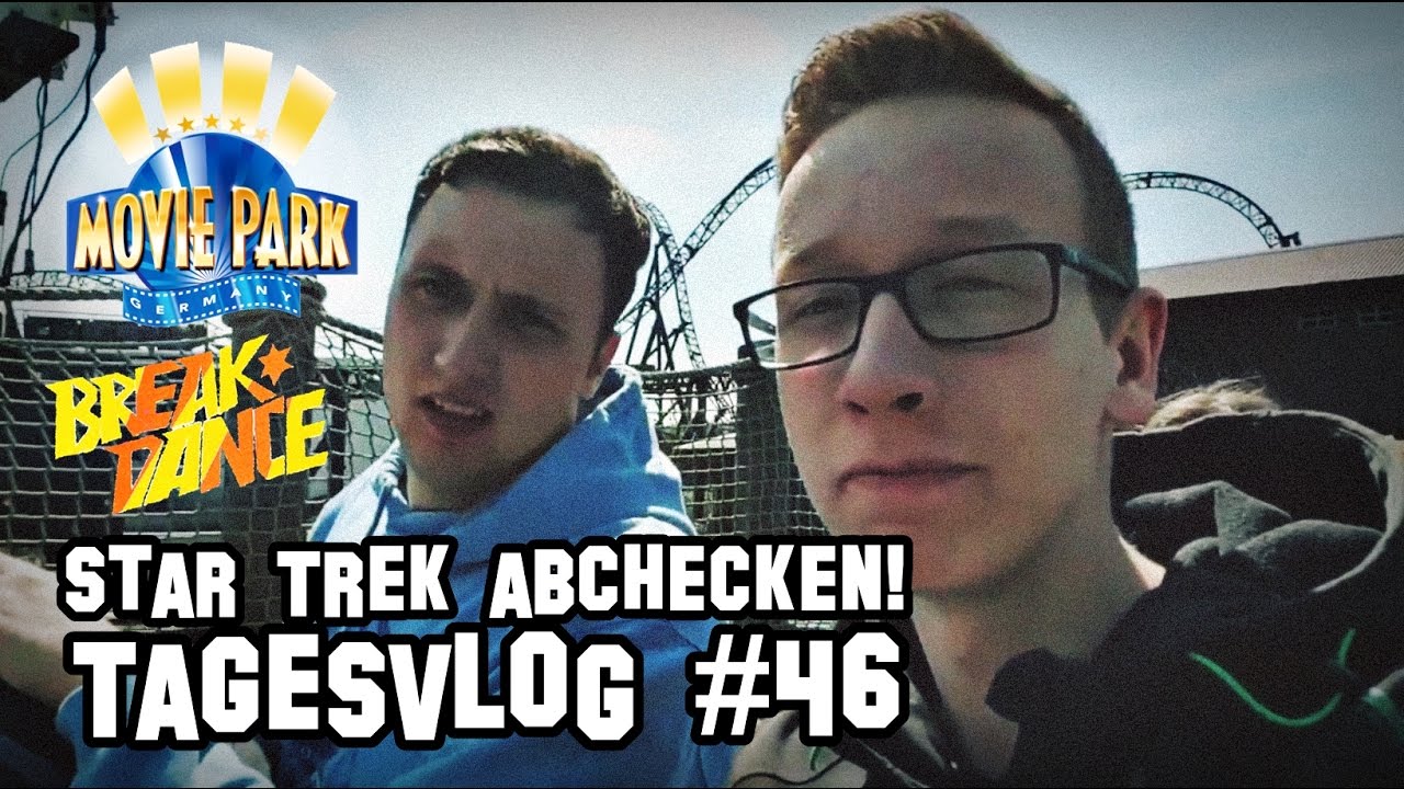 Star Trek abchecken! | Movie Park Germany + Breaker Power in Castrop Rauxel | Tages VLOG #46