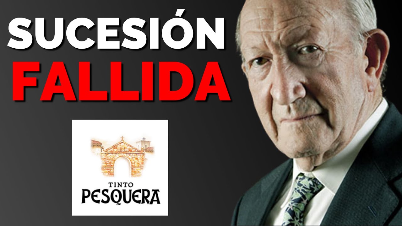 ¿Cómo DESTRUIR un IMPERIO FAMILIAR en una GENERACIÓN? 👉 3 Lecciones | Caso Bodegas Pesquera 📚