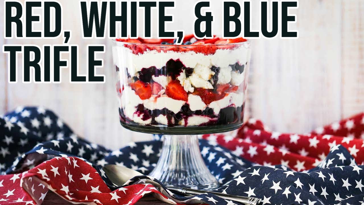 BEST 4th OF JULY DESSERT: Red, White, and Blue Trifle!