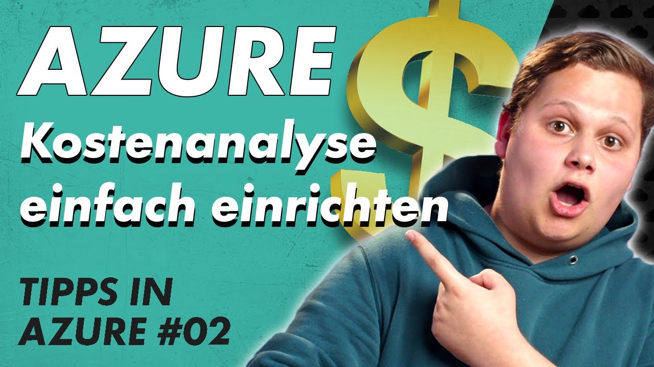 Azure Kostenanalyse einfach einrichten &ndash; Azure Tipps 02