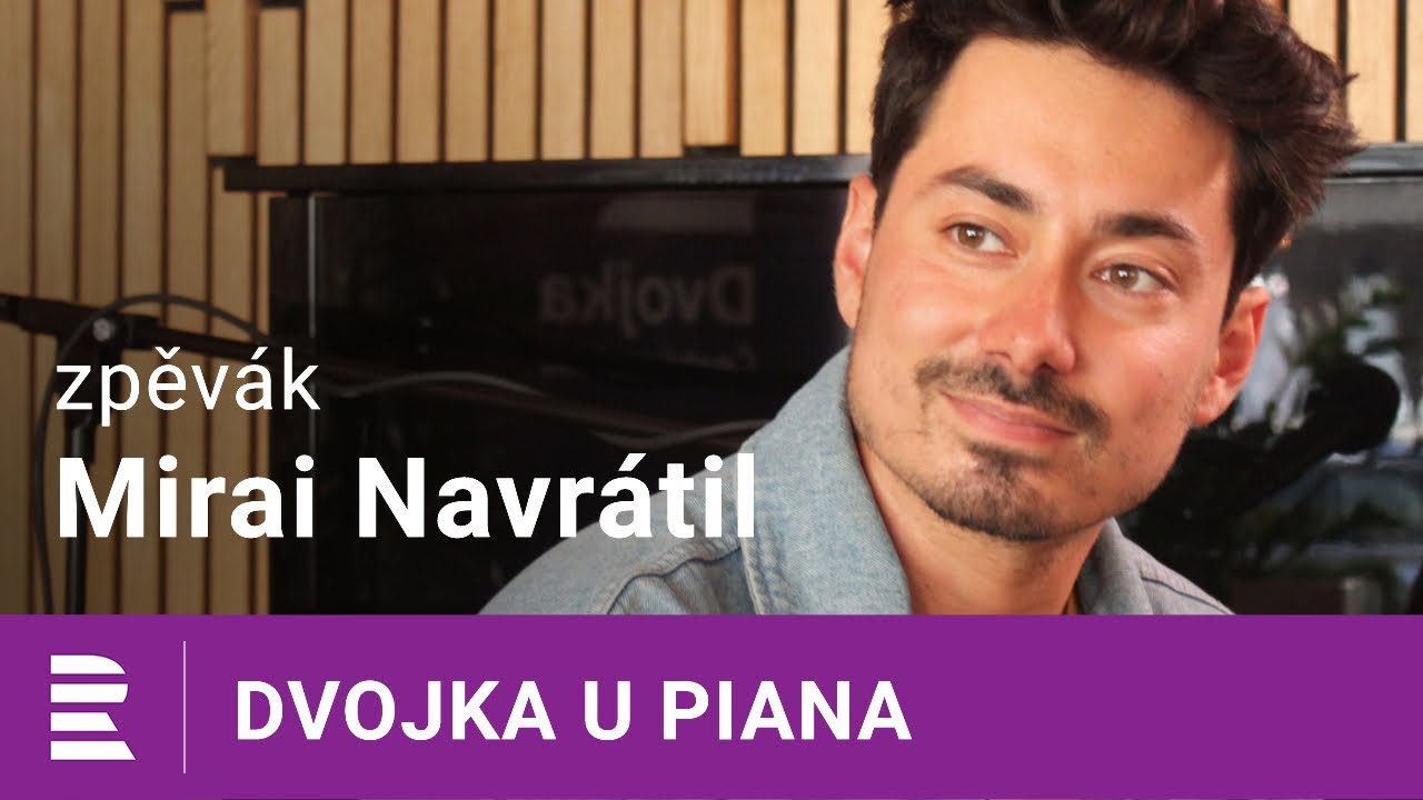 Dvojka u piana: Mirai Navrátil