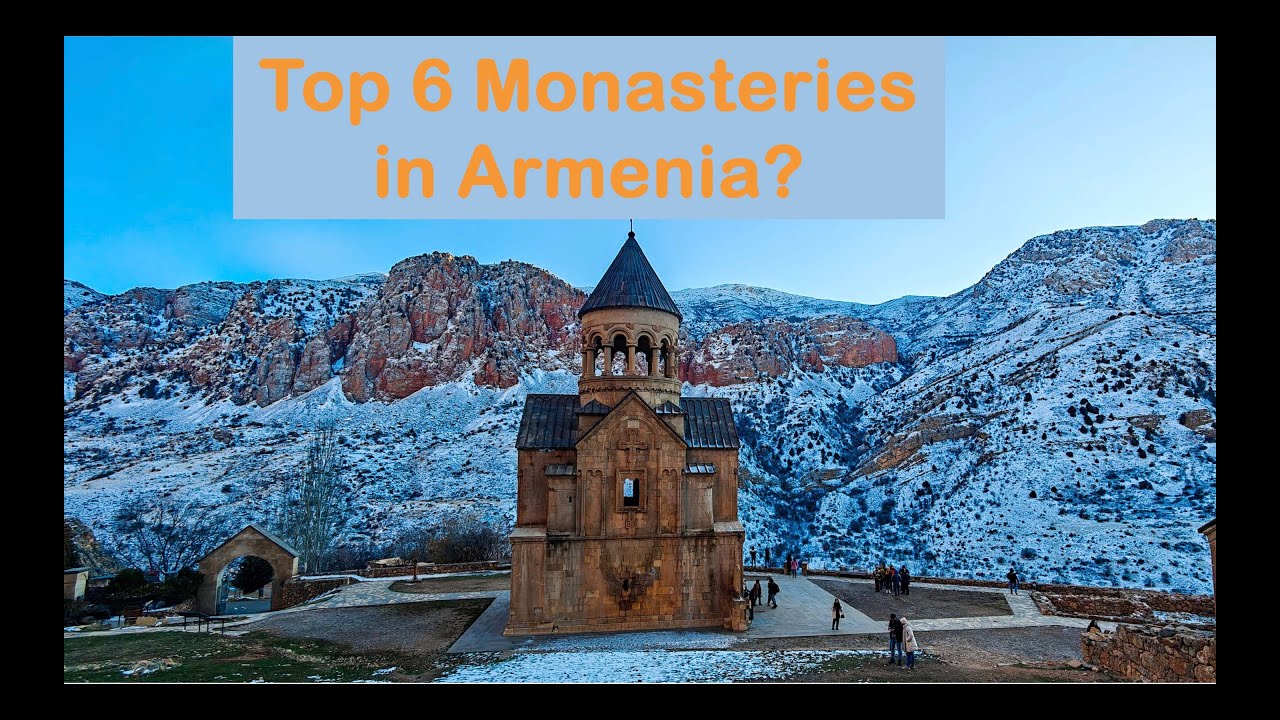 Our Favourite Monasteries in Armenia (Noravank, Sevanavank, Tatev, Geghard, Khor Virap, and Garni)