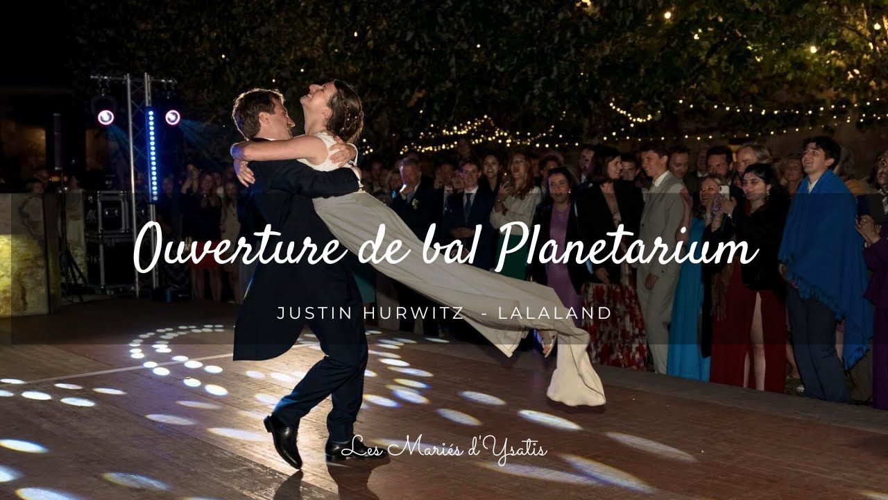 Ouverture de bal de mariage Valse - Planetarium -  Les Mari&eacute;s d'Ysatis