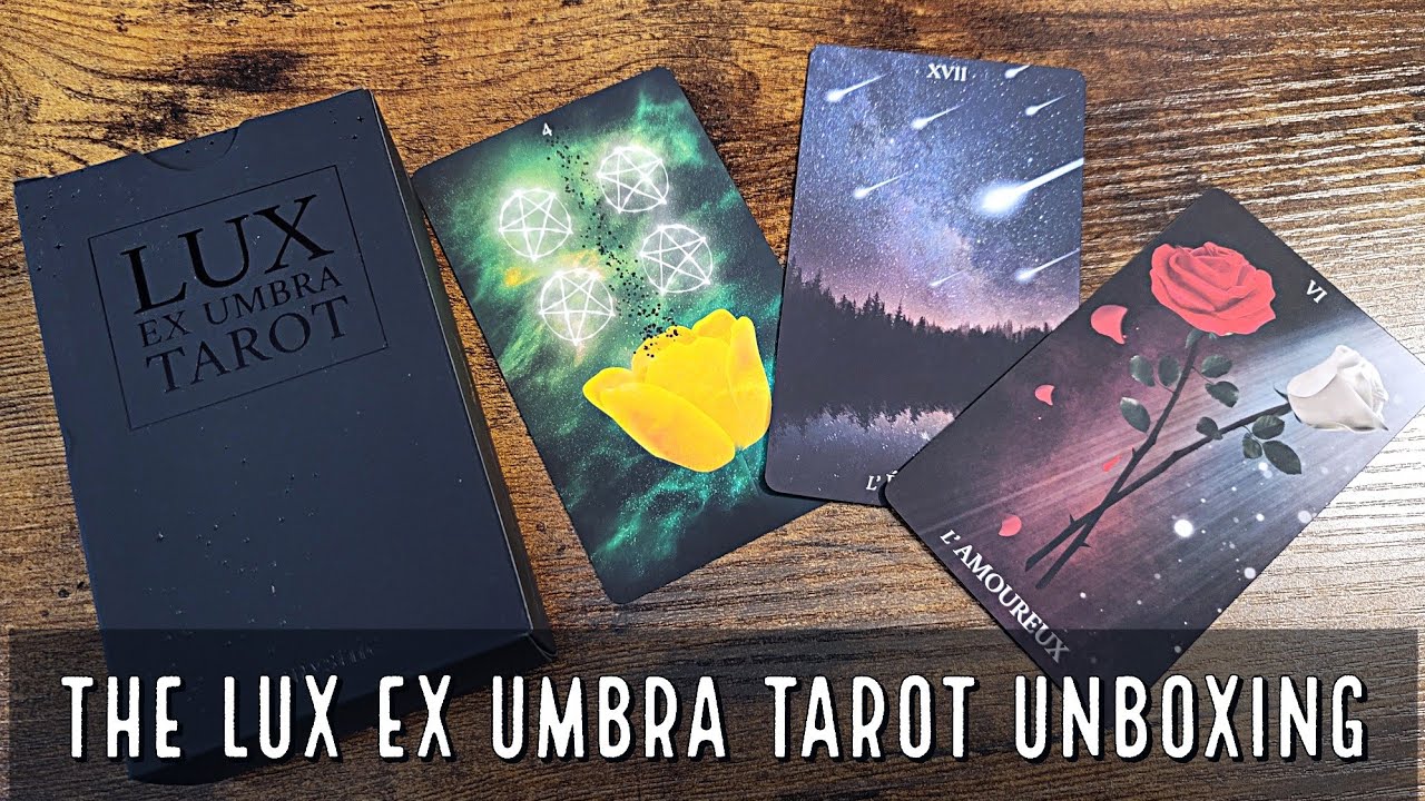 Lux Ex Umbra Tarot | Распаковка и просмотр