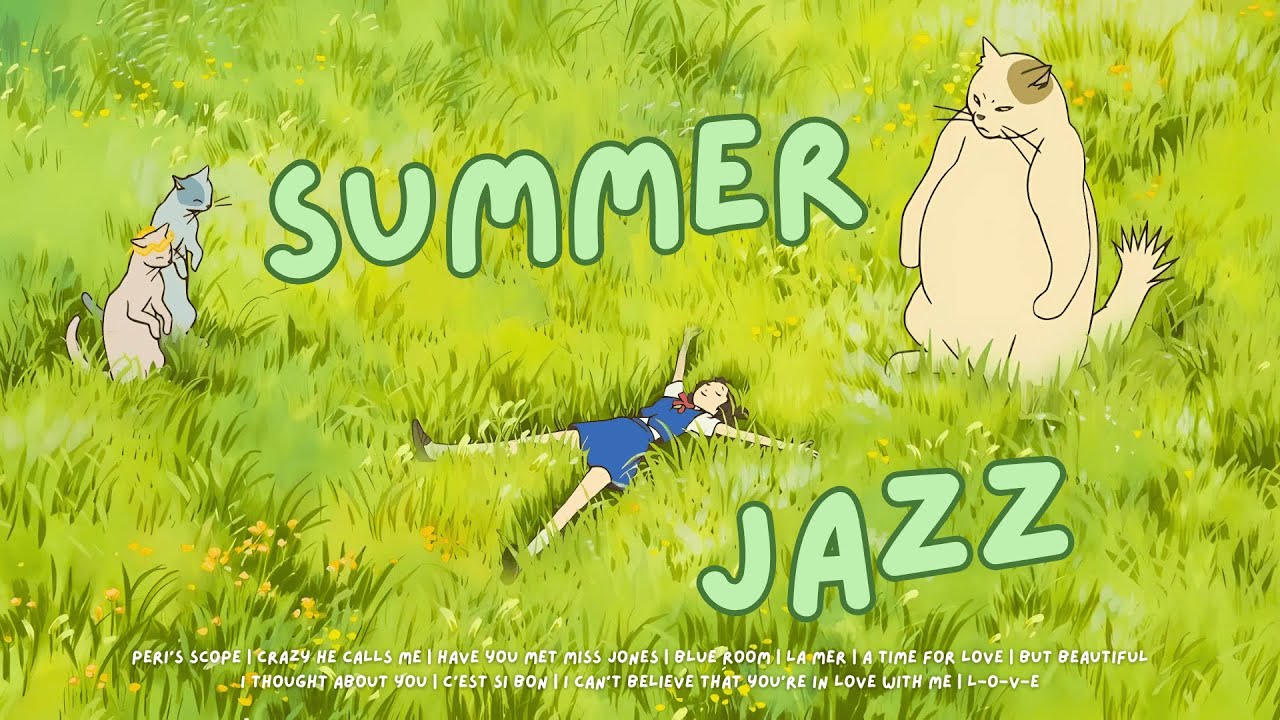 𝐏𝐥𝐚𝐲𝐥𝐢𝐬𝐭 A Breeze Called You 🌿 , Summer Jazz