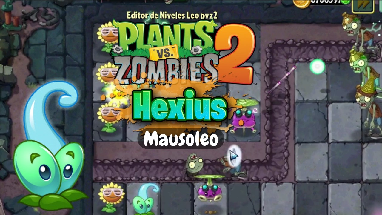 Mausoleum Test Inicial del Mausoleum | PvZ 2: HEXIUS