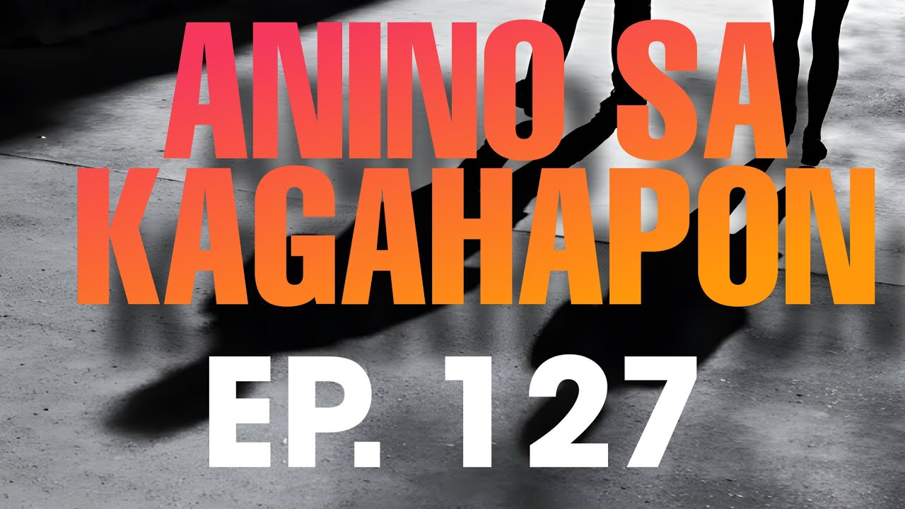 ANINO SA KAGAHAPON EP  127