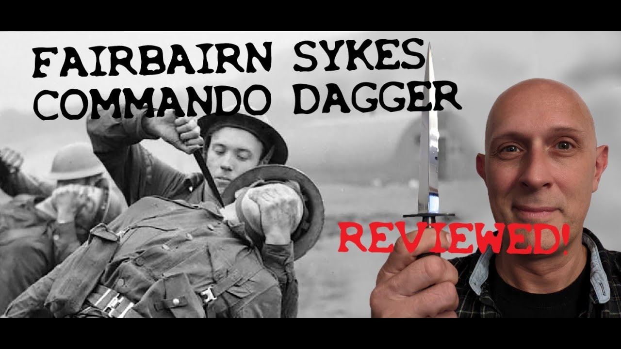WW2 Fairbairn Sykes Commando Dagger by J Nowill of Sheffield - Reviewed!