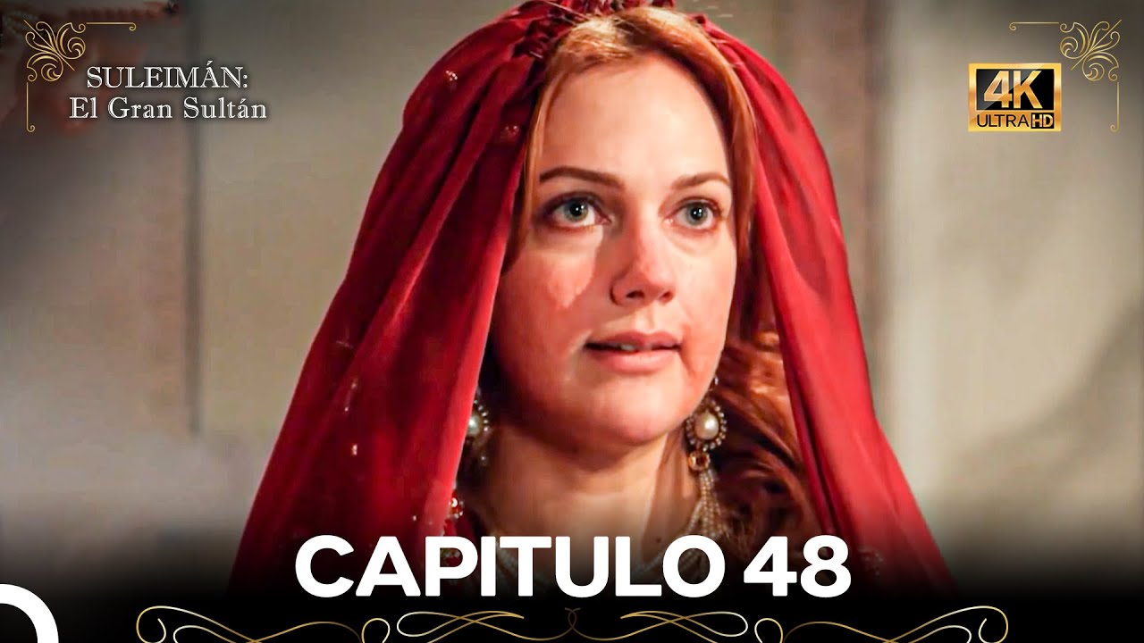 Suleim&aacute;n: El Gran Sult&aacute;n Capitulo 48