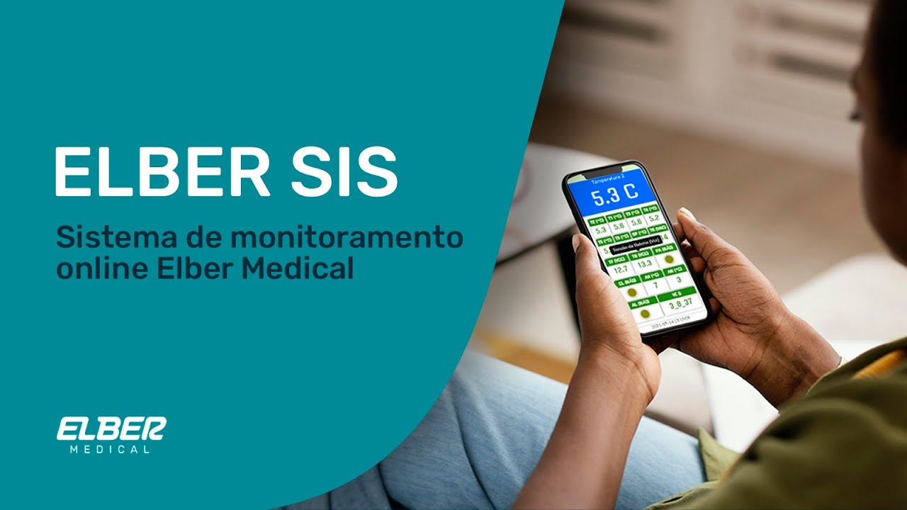 Elber SIS: como utilizar o sistema de monitoramento on-line das câmaras de conservação Elber Medical
