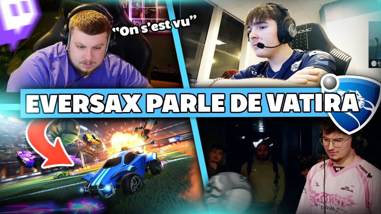 EVERSAX ET SA RELATION AVEC VATIRA - Best of Rocket League FR #379 Réactions
