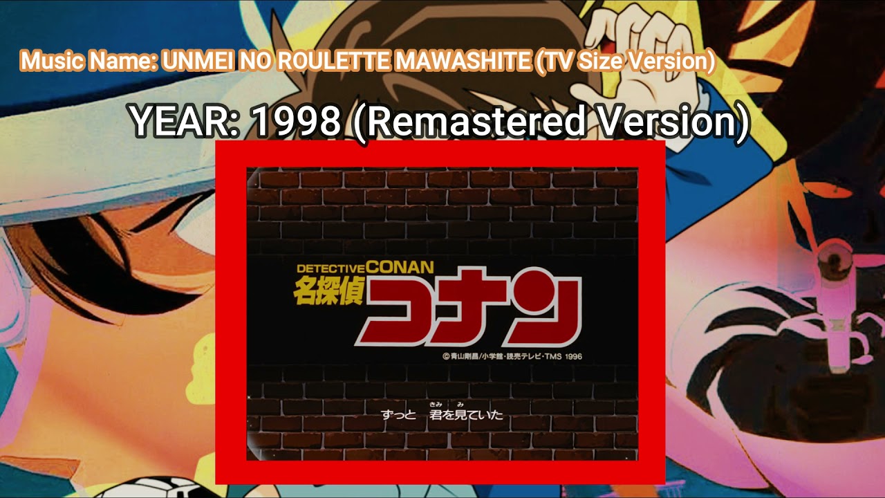 Detective Conan (OPENING 04) Remastered Version & EPISODE (Full HD) 1080p