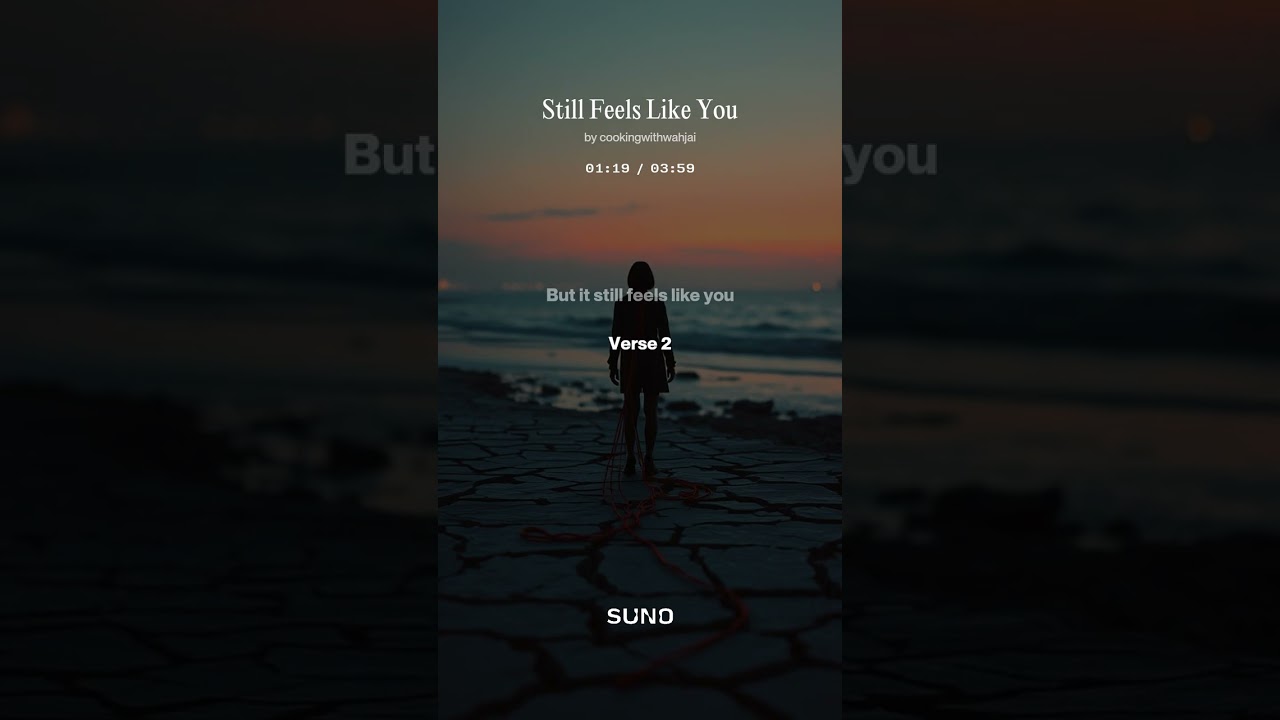 Still Feels Like You