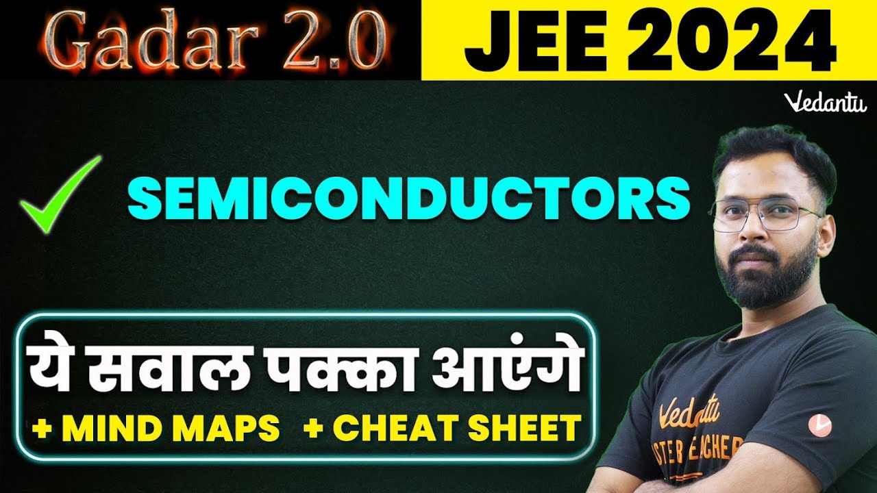 Semiconductors Class 12 JEE PYQs| JEE 2024 Physics New Syllabus | Class 12 Physics | Anupam Sir