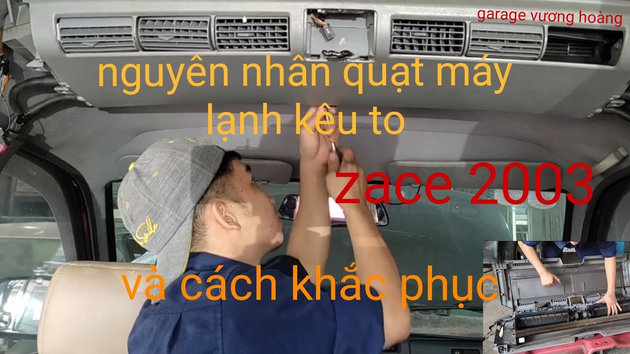 Xe Zace 2003 Kêu Quạt Giàn Lạnh - quạt rào to như máy bay // garage vương hoàng