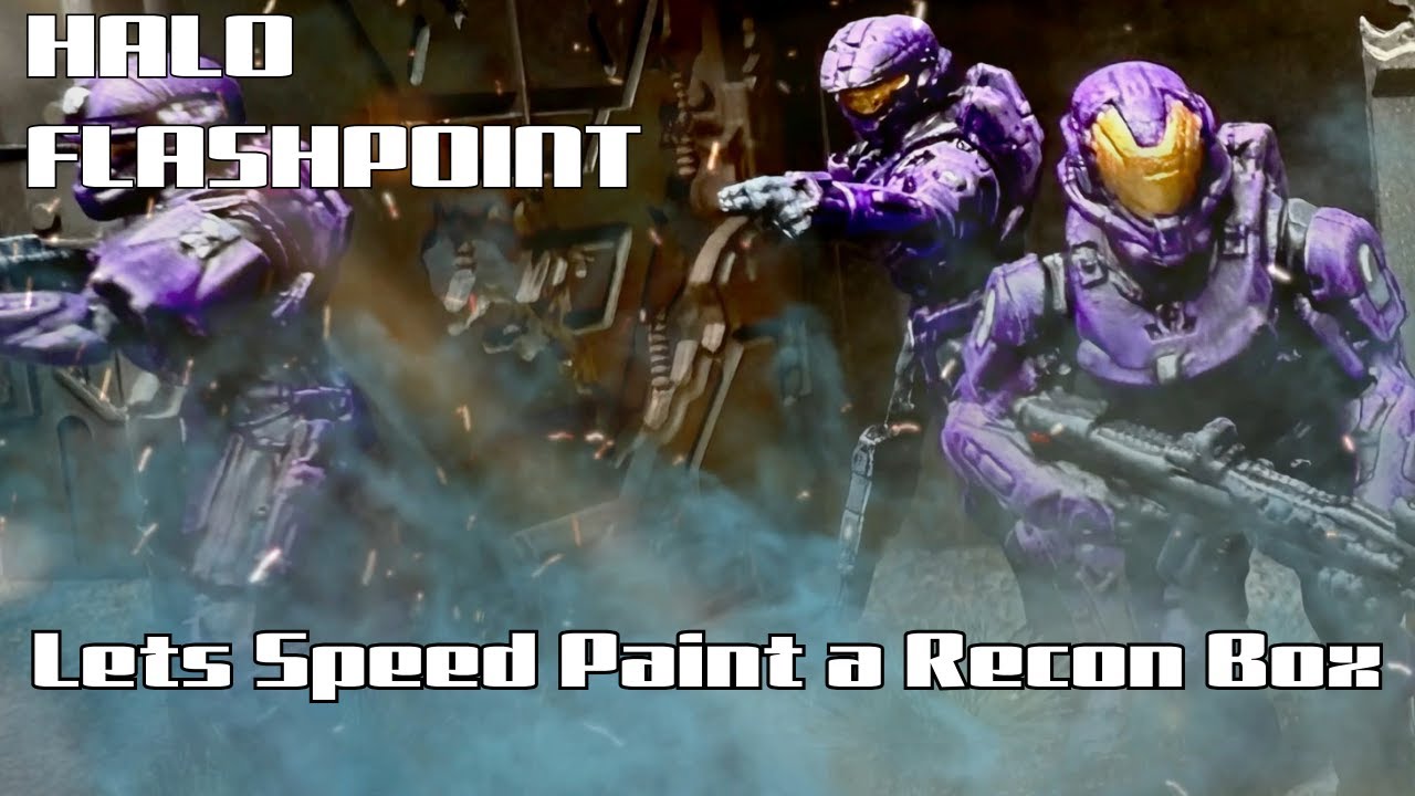 Halo Flashpoint: Lets Speed Paint a Recon Box